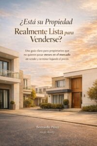 Está su Propiedad Realmente Lista para Venderse